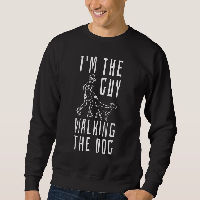 Walking the dog - accessories. Funny dog statement Sweatshirt (Front)