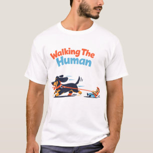Walking The Human Funny Dog Owner Cartoon Design T-Shirt