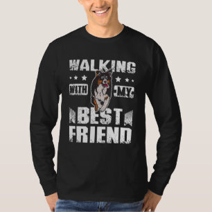 walking with my best friend australian shepherd T-Shirt