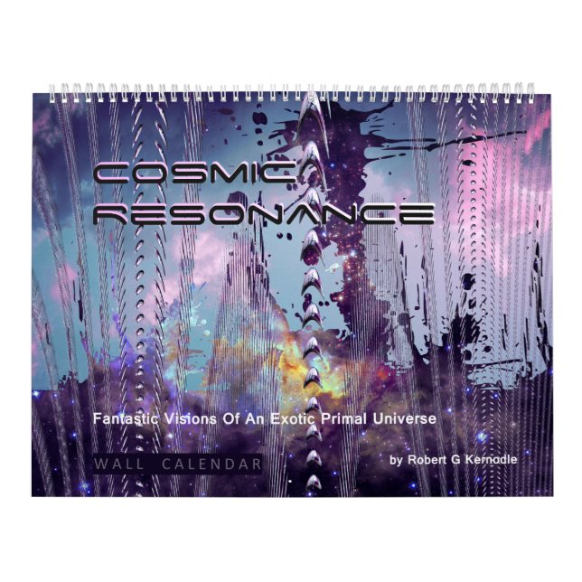 Wall Calendar Cosmic Resonance Exotic Cosmos (Cover)