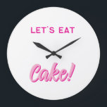 Wall Clock<br><div class="desc">Add a sprinkle of sweetness to your space with this fun and playful wall clock! Featuring bold, pink typography and the delicious phrase “LET’S EAT Cake!”, this design is perfect for kitchens, dining rooms, cafés, or anywhere you want to serve up some joy. Whether you're a dessert lover, a baking...</div>
