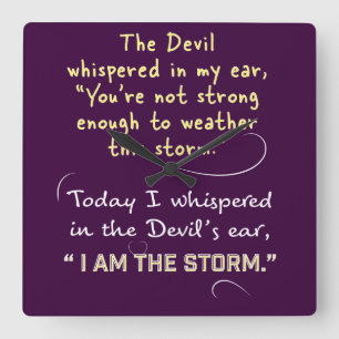 Wall Clocks Whispered to Devil I am the Storm