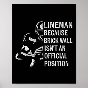 Wall Isn't An Official Position Football Linem Poster