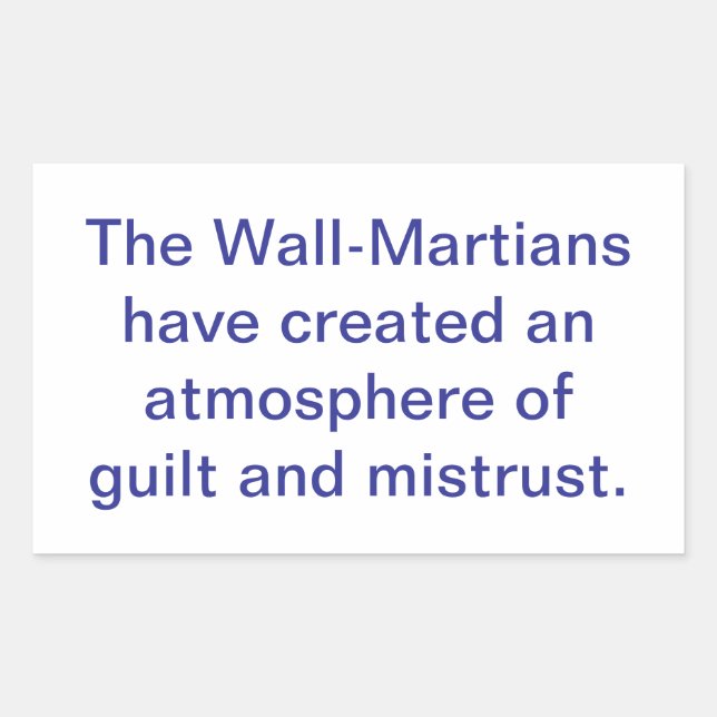 Wall-Martians Create Mistrust Hankamer Artjunkhaus Rectangular Sticker (Front)