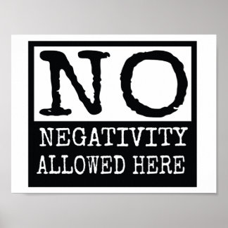wall poster No Negativity Allowed here