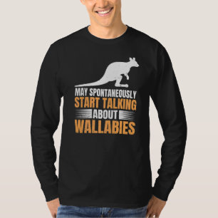 Wallaby Kangaroo Quote For A Wallaby Kangaroo Expe T-Shirt