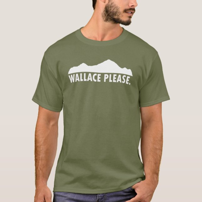 Wallace Idaho Please T-Shirt (Front)