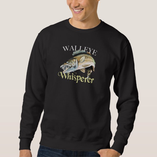 Walleye Whisperer Sweatshirt (Front)