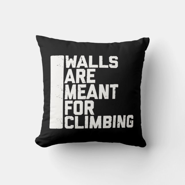 Walls Are Meant For Climbing Boulder   Cushion (Front)