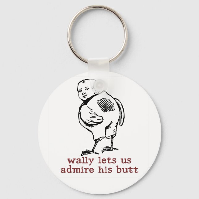 Wally's Butt Keychain (Front)