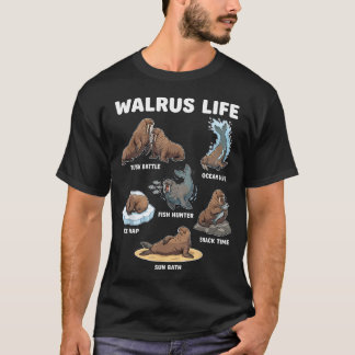 Walrus Life Funny Walrus Lover Ocean T-Shirt