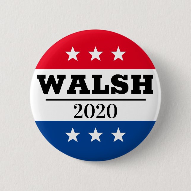 WALSH 2020 Election Pin (Front)