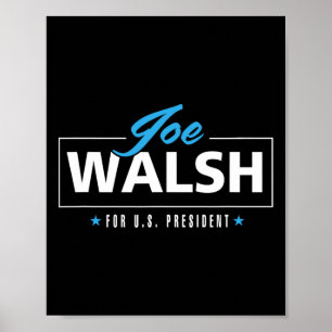 Walsh 2020 For President Defeat Trump  Poster