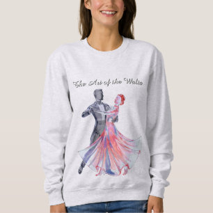 Waltz Dance Lovers Elegant Graphic Design Sweatshirt