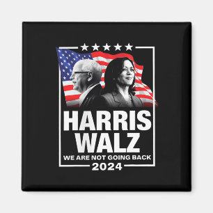 Waltz We Are Not Going Back Kamala Harris 2024 1 Magnet
