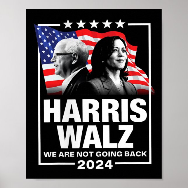 Waltz We Are Not Going Back Kamala Harris 2024 1  Poster (Front)