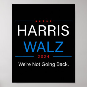 Walz 2024 Election Kamala Harris Tim Walz Waltz 2 Poster