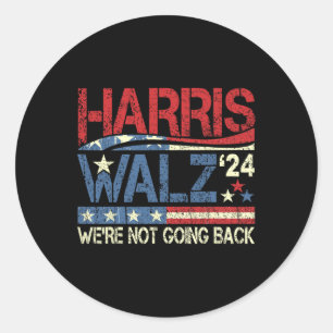 Walz 2024 For President We're Not Going Back Classic Round Sticker