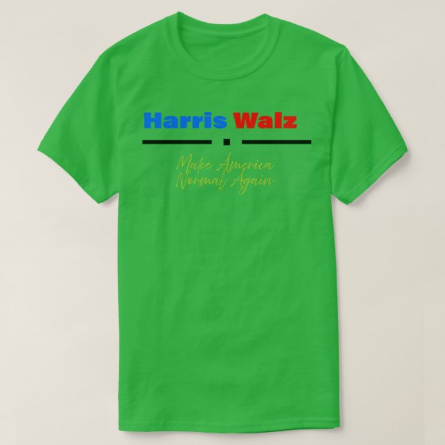 Walz 2024 Normal Again T-Shirt (Design Front)