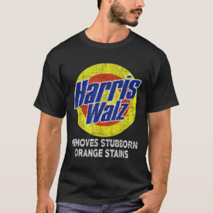 Walz 2024 Removes Stubborn Orange Stains Humourous T-Shirt