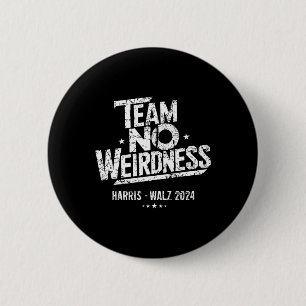 Walz 2024 Team No Weirdness Funny Kamala Tim Waltz 6 Cm Round Badge