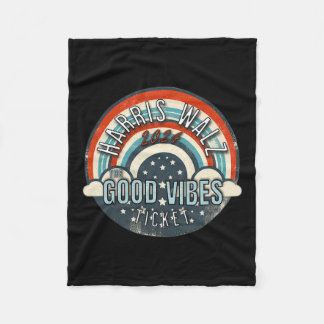 Walz 2024 The Good Vibes Ticket  Fleece Blanket