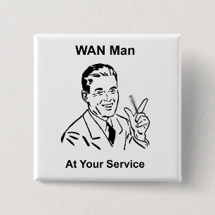 WAN Man At Your Service Retro Tech 15 Cm Square Badge