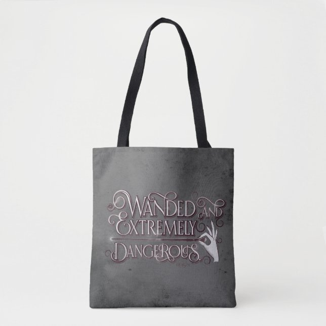 Wanded And Extremely Dangerous Graphic - White Tote Bag (Front)