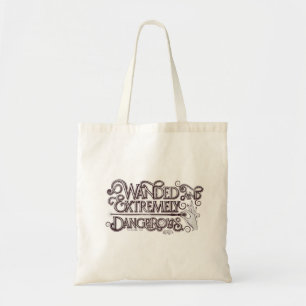 Wanded And Extremely Dangerous Graphic - White Tote Bag
