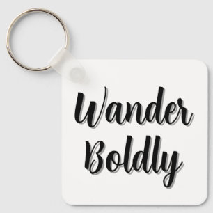 Wander Boldly Key Ring