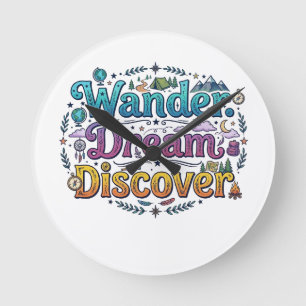  Wander. Dream. Discover. – Inspirational Travel A Round Clock