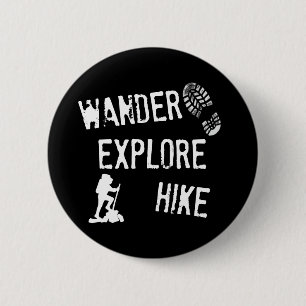 Wander, Explore, Hike 6 Cm Round Badge