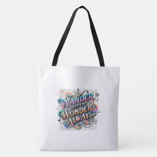 Wander Often, Wonder Always – Large Shoulder Tote 