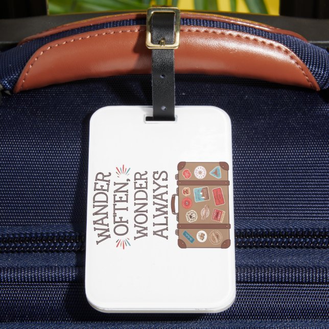 Wander Often, Wonder Always Travel Quote Luggage Tag (Front Insitu 2)