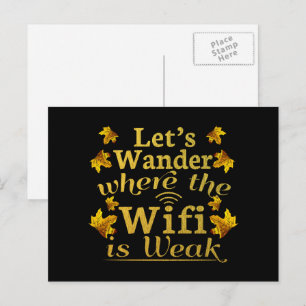 Wander Where Wifi is Weak - Hiking Camping Postcard