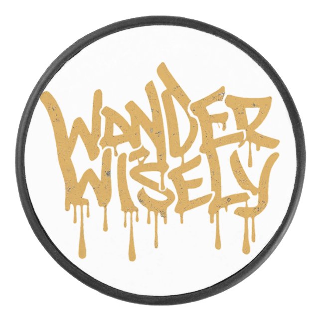Wander Wisely Hockey Puck (Front)