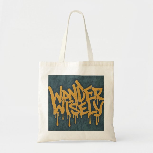 Wander Wisely Tote Bag (Front)