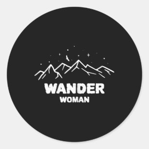 Wander Woman Hiking Hiking Climbing  Classic Round Sticker