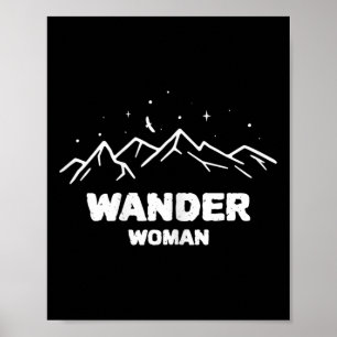 Wander Woman Hiking Hiking Climbing  Poster