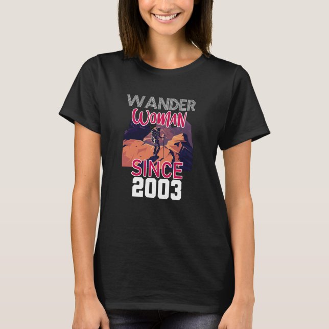 Wander woman since 2003 T-Shirt (Front)
