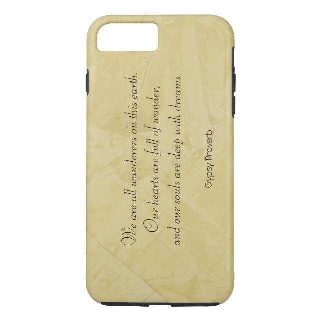 Wanderers - Gypsy Proverb iPhone 7 Plus Case (Back)