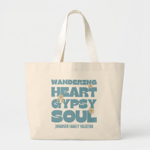 Wandering Heart Gypsy Soul Large Tote Bag