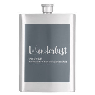 Wanderlust definition white grey blue colour hip flask