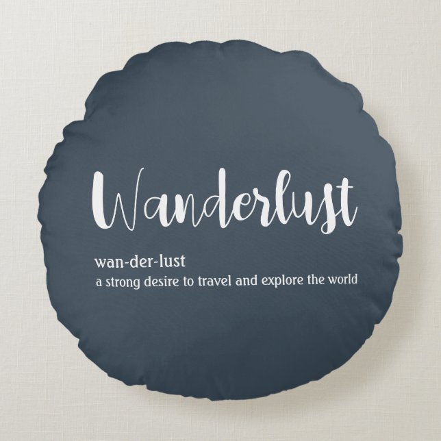 Wanderlust definition white grey blue colour round cushion (Front)