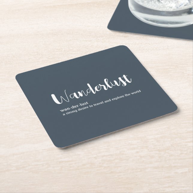 Wanderlust definition white grey blue colour square paper coaster (Angled)