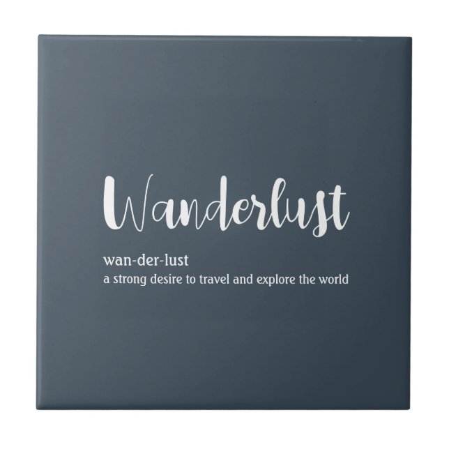 Wanderlust definition white grey blue colour tile (Front)