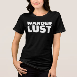WANDERLUST TRAVEL T-SHIRTS T-SHIRT