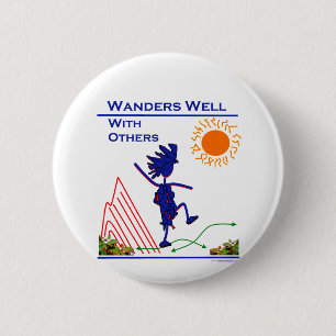 Wanders Well With Others 6 Cm Round Badge