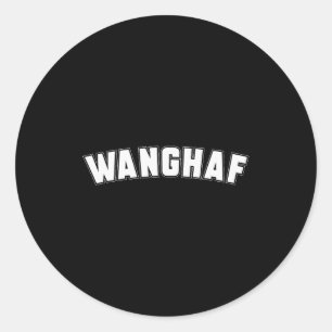 Wanghaf Meme Funny Sarcasm Quote Apparel  Classic Round Sticker