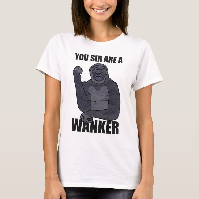 Wanker Gorilla Meme Wanking Prank T-Shirt (Front)